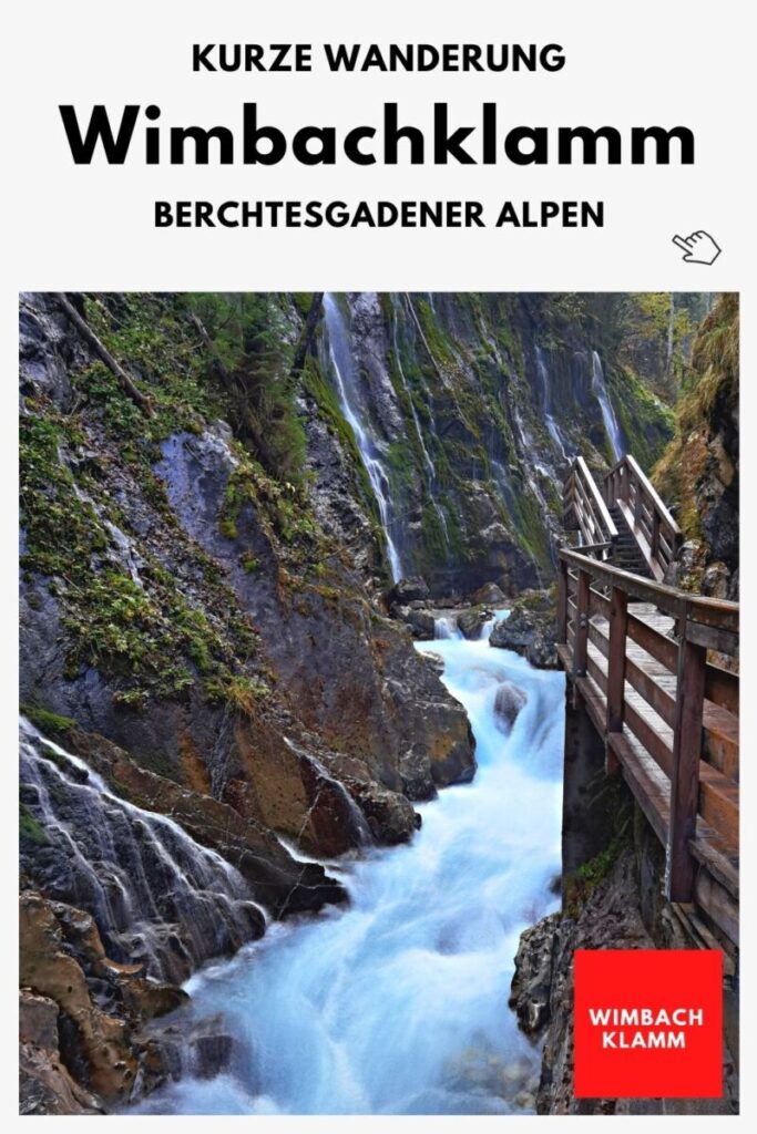 Wimbachklamm Wanderung